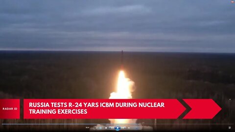 Russia tests R-24 Yars / Satan-2 ICBM during nuclear training exercises