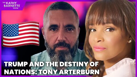 Trump and the Destiny of Nations: A Fourth Turning Discussion with Tony Arterburn