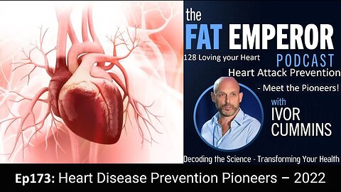 Ep173 Meet with the Pioneers in Heart Disease Prevention :-)