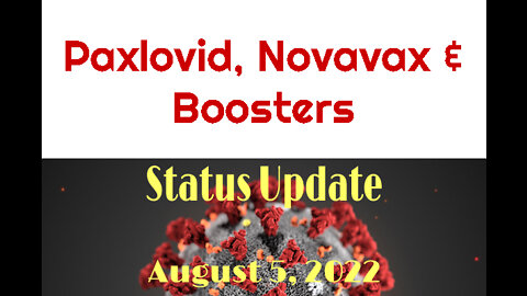 Paxlovid, Novavax & Boosters: The Three Musketeers