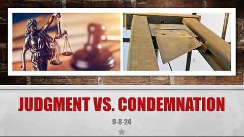 Judgment vs. Condemnation