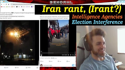 Ep 4: Irant, Election Interference, Intelligence Agencies