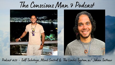 Podcast #20 - Self Sabotage, Mind Control & The Limbic System w/ Jehan Sattaur