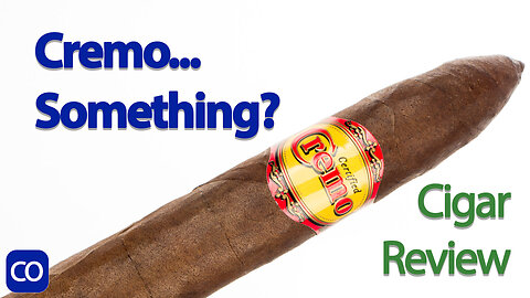 Cremo Something or Other Cigar Review