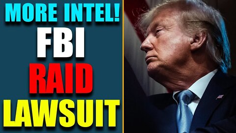 TOP INTEL: F.B.I RAID LAWSUIT! MAR-A-LAGO RAID FOOTAGES REVEALED? TRUMP'S LAWYERS DENY REQUEST!