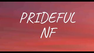 NF - PRIDEFUL (Lyrics)