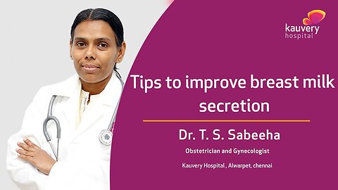 Tips to Improve Breast Milk Secretion