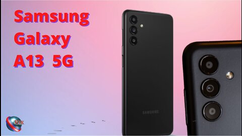 Samsung Galaxy A13 5G Review 2022