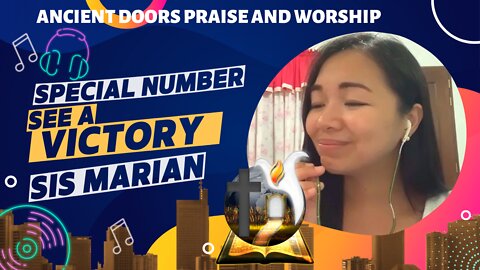 See a victory - Sister Marian - Ancient Doors Praise and Worship