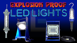 Explosion Proof Lighting Gear for Busy Plant Turnarounds and 2022