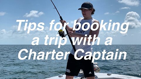 tips on booking a charter captain