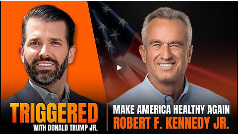 Make America Healthy Again, Interview with Robert F Kennedy Jr | TRIGGERED Ep.175