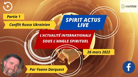 Live du 26 mars 2022 - Partie 1 - Conflit Russo Ukrainien