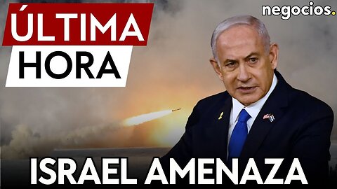 ÚLTIMA HORA| Israel amenaza con un ataque preventivo a Irán y sus aliados: “estamos listos”