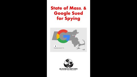 Google and Massachusetts Sued for Spying