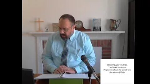 3/22/20 Eschatology #86 Part 1: Olivet Discourse