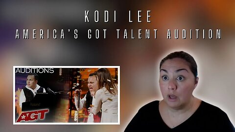 FIRST TIME REACTION | Kodi Lee | America's Got Talent Audtion