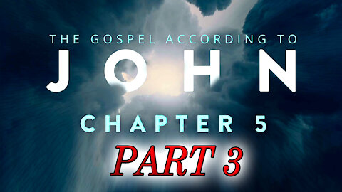 John Chapter 5 part 3 - Pastor Abram Thomas