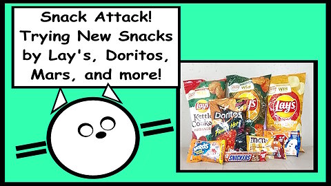 Snack Attack! Taste Testing new chips, candies, and drinks!