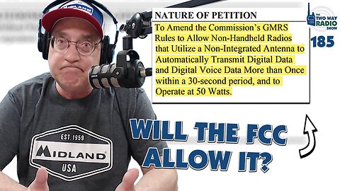 Will the FCC Change the Part 95 rules for Digital Data on the GMRS? | TWRS-185