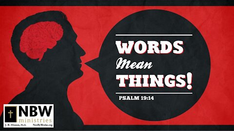 Words Mean Things (Psalm 19)