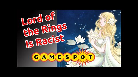 Gamespot Says Lord of the Rings Is Racist