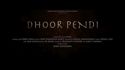 Kaka New Song _ Dhoor Pendi _ New Punjabi Songs 2021_ Full Video _ Ft _ Karan _ New songs 2021