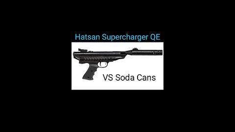 Air Gun Hatsan Supercharger QE vs Soda Cans