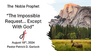 The Book of Daniel Chapter 2 - "The Impossible Request... Except With God"