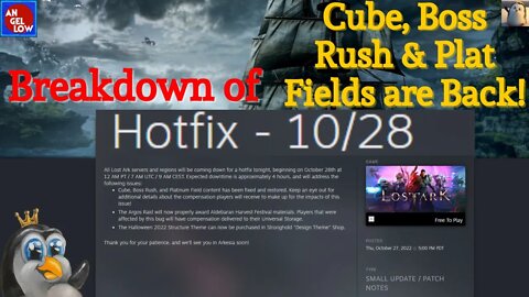 Lost Ark's 10-28-22 Hotfix for Cube Boss Rush and Platinum Fields are Back Online! Argos Fix Too!