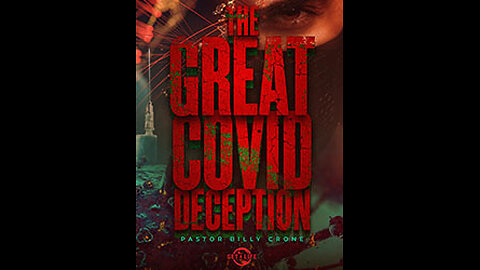 The Great Covid Deception - Part 05