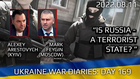 War Day 169: war diaries w/Advisor to Ukraine President, Intel Officer @Alexey Arestovych & #Feygin