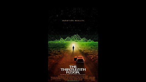 The Thirteenth Floor Official Trailer 1999