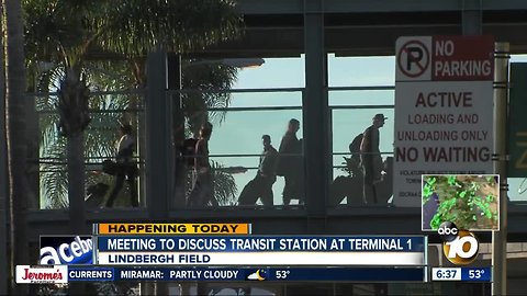 New transit station at Lindbergh Field's Terminal 1 under discussion