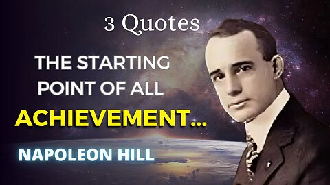 Napoleon Hill Quotes (1-3)