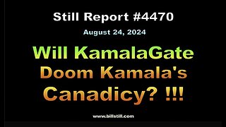 Will Kamalagate Doom Kamala's Candidacy?, 4470