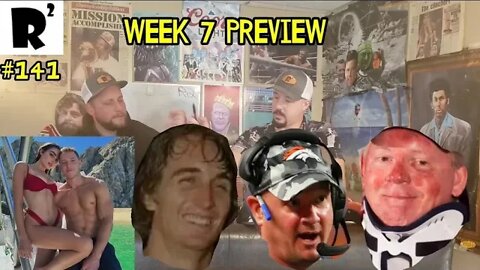 R2: Week 7 preview. CMC is a hunk?! Simmons got laid & Hackett is a new health condition?!