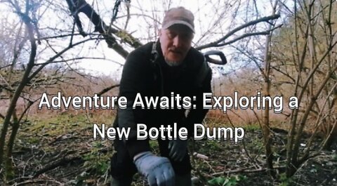 Unearthing History: Exploring an Undiscovered Bottle Dump