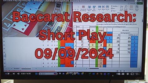 Baccarat Research: Short Play 09/09/2024