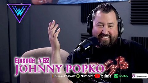 What A Week! #62 - Johnny Popko