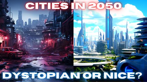 What Cities will look like in the Future.