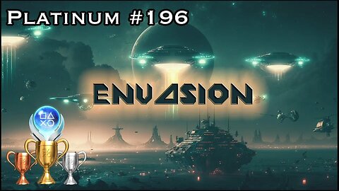 Envasion Platinum Trophy Gameplay - Platinum Trophy #196