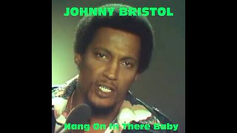 Johnny Bristol: Hang On In There Baby (October - 1974) (My "Stereo Studio Sound" Re-Edit)