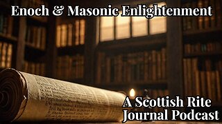 “The Three Books of Enoch: Testaments to Masonic Enlightenment in Plain Sight? Part 1: I Enoch”