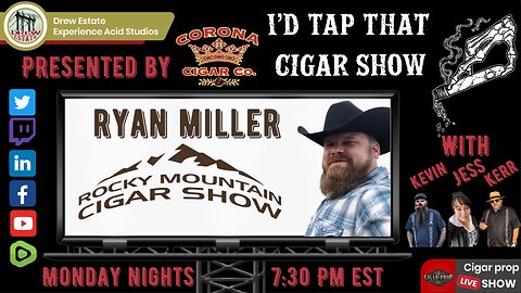 Ryan Miller of the Rocky Mountain Cigar Show. I'd Tap That Cigar Show Episode 244