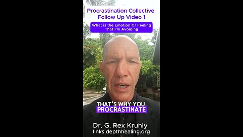 Procrastination Collective Follow-Up Video 1: Recognize the Emotion You're Avoiding