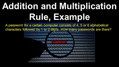 Addition and Multiplication Rules for Counting, Example - Discrete Mathematics