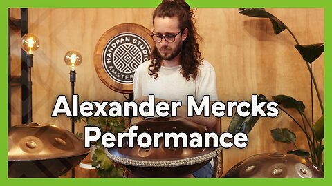 Alexander Mercks | Full Performance @ Handpan Studio Amsterdam