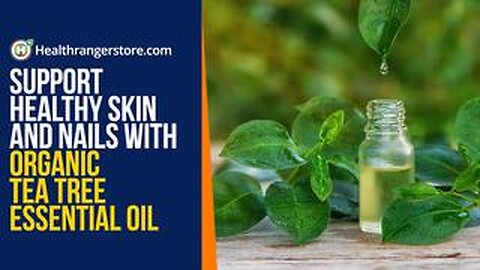 Support healthy skin and nails with Organic Tea Tree Essential Oil