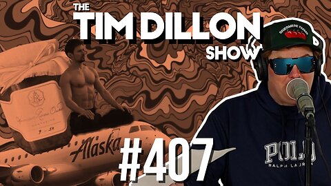 The Mushroom Pilot & Jailed Billionaires |The Tim Dillon Show #407